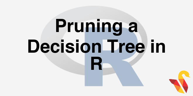 3 3 10 Pruning A Decision Tree In R Statinfer